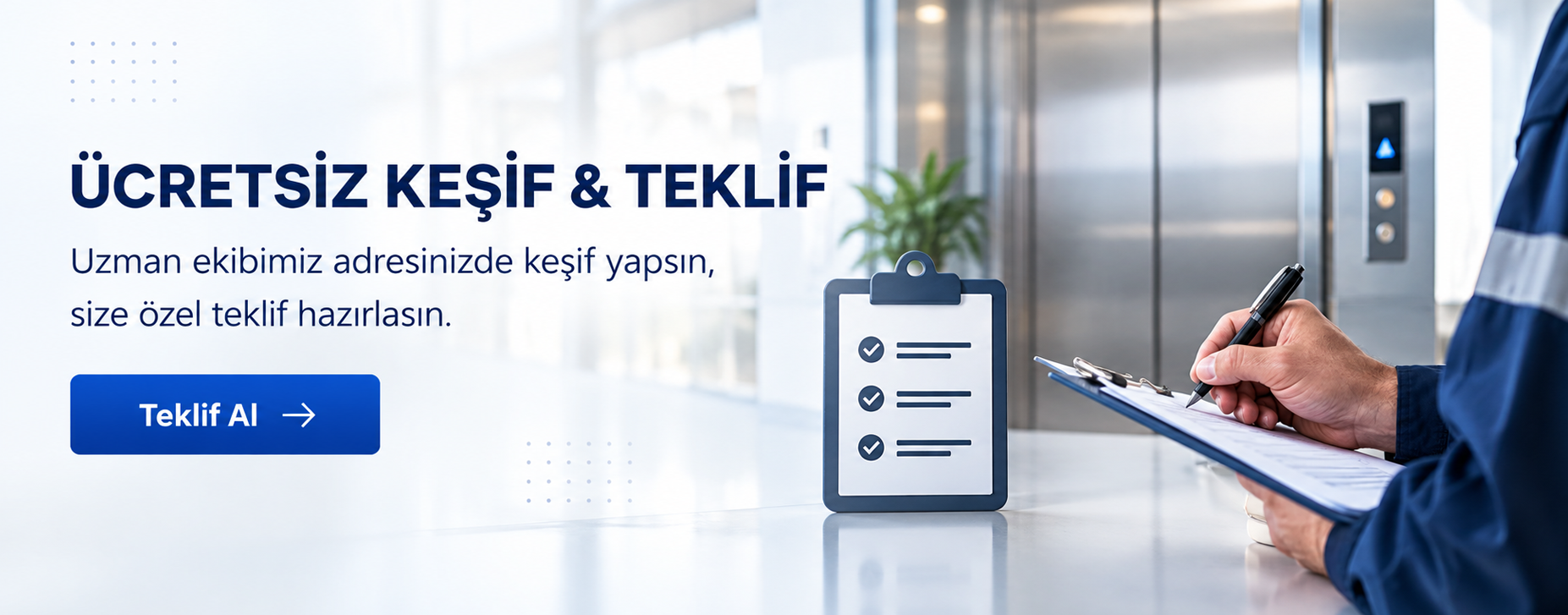 ücretsiz keşif ve teklif al